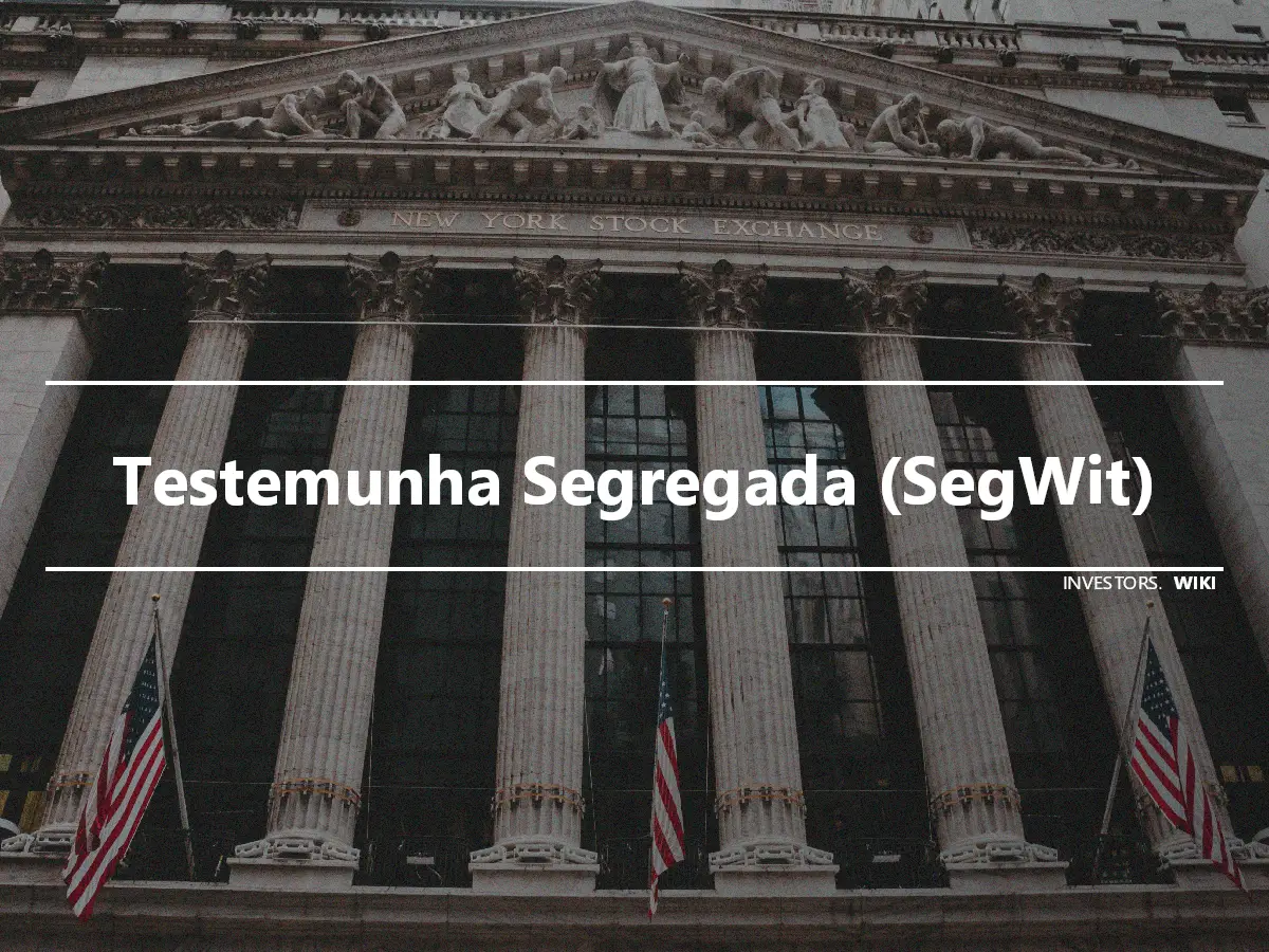 Testemunha Segregada (SegWit)