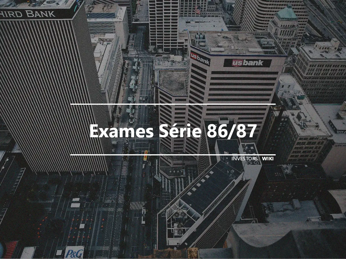 Exames Série 86/87