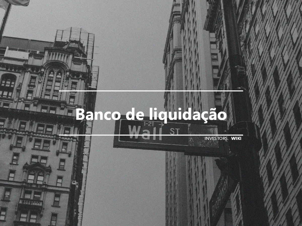 Banco de liquidação