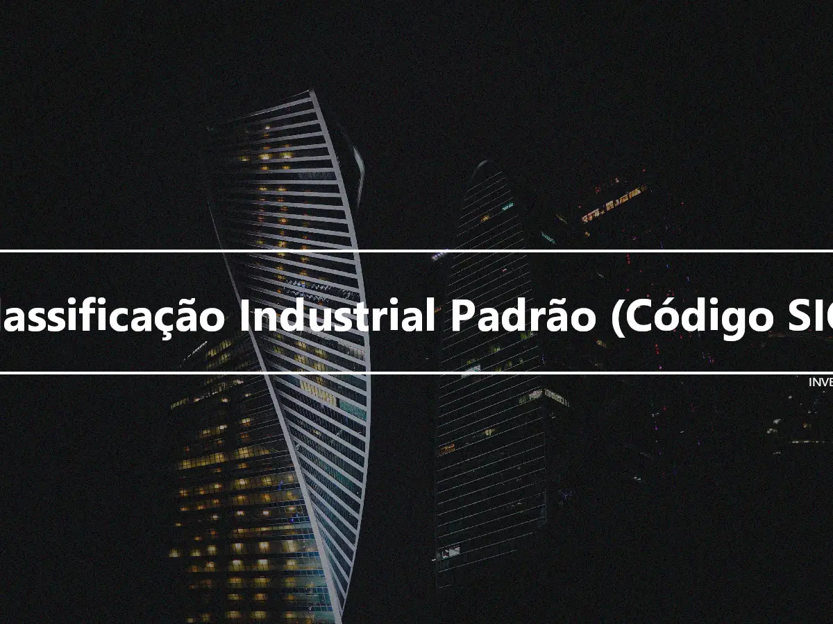 Classificação Industrial Padrão (Código SIC)