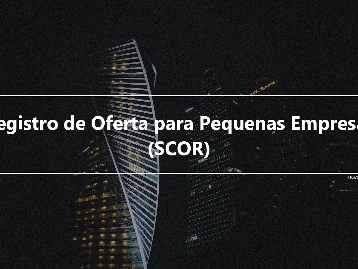 Registro de Oferta para Pequenas Empresas (SCOR)