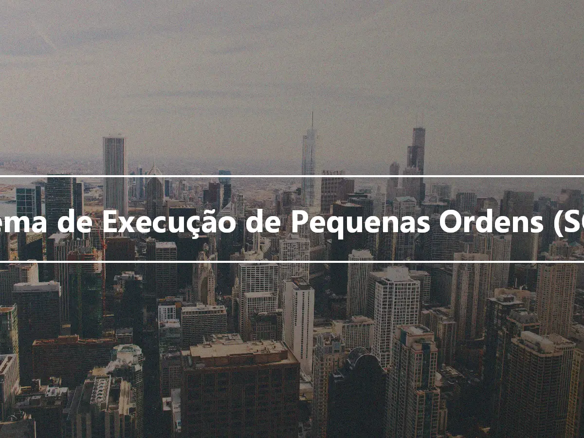 Sistema de Execução de Pequenas Ordens (SOES)