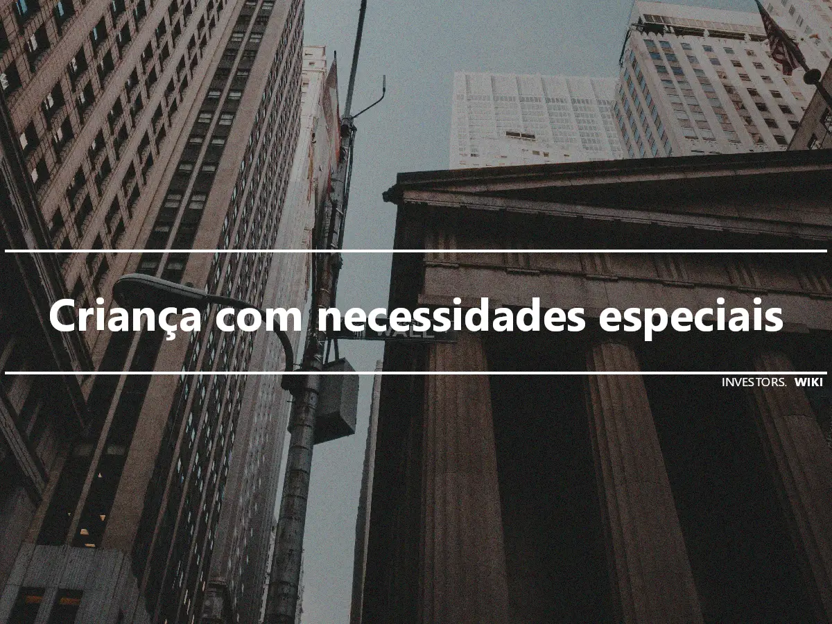 Criança com necessidades especiais