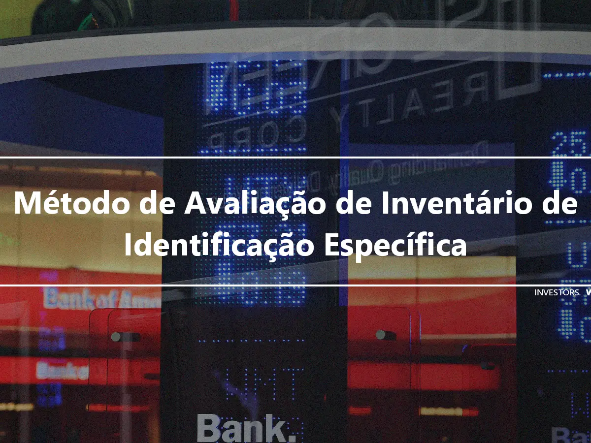 Método de Avaliação de Inventário de Identificação Específica