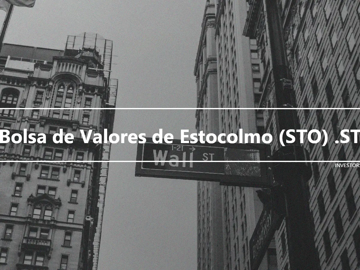 Bolsa de Valores de Estocolmo (STO) .ST