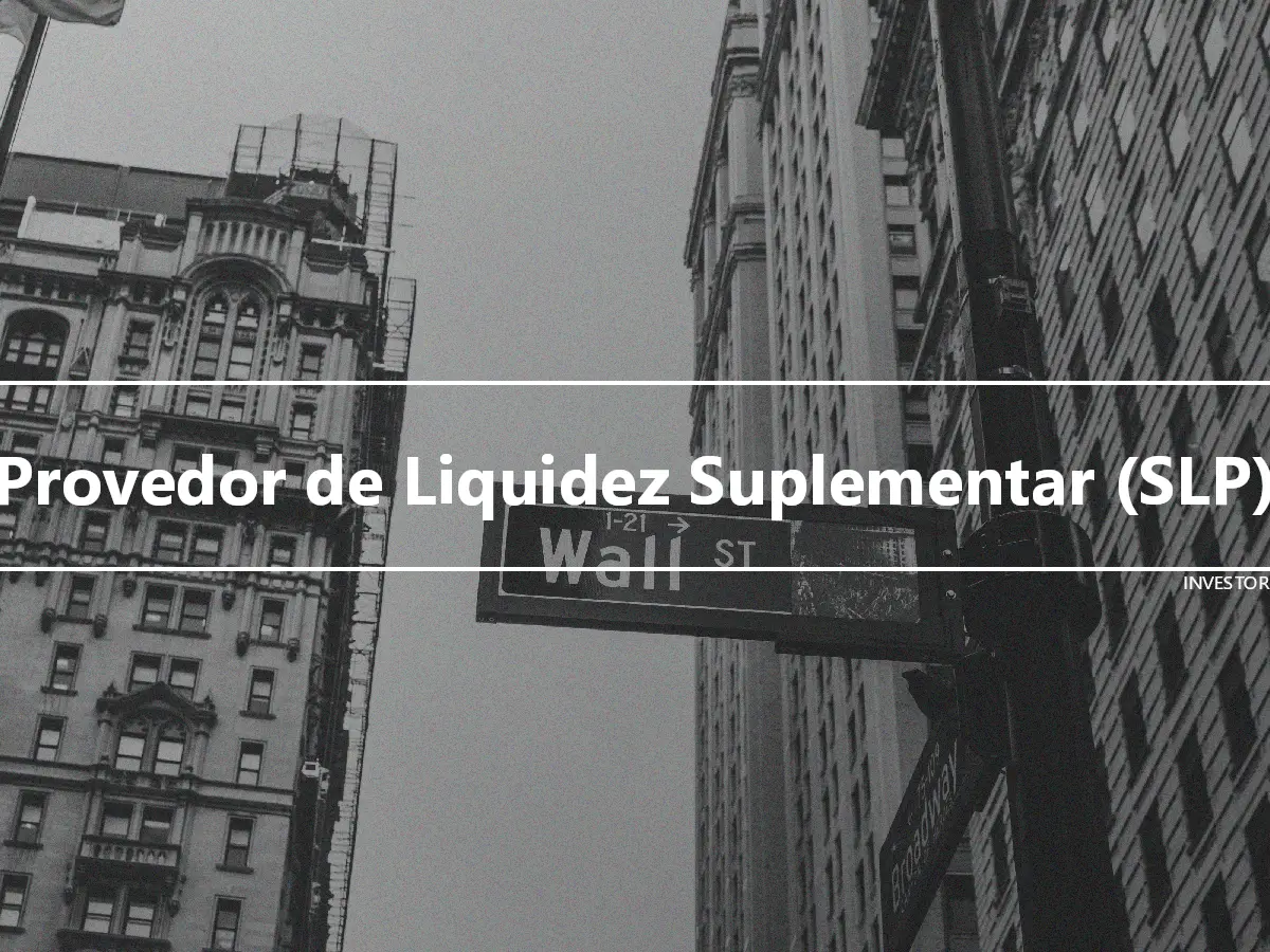 Provedor de Liquidez Suplementar (SLP)