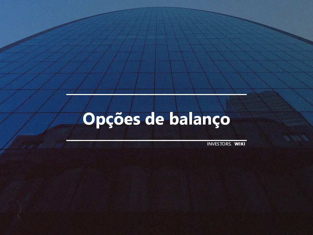 Opções de balanço