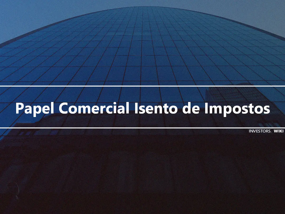 Papel Comercial Isento de Impostos