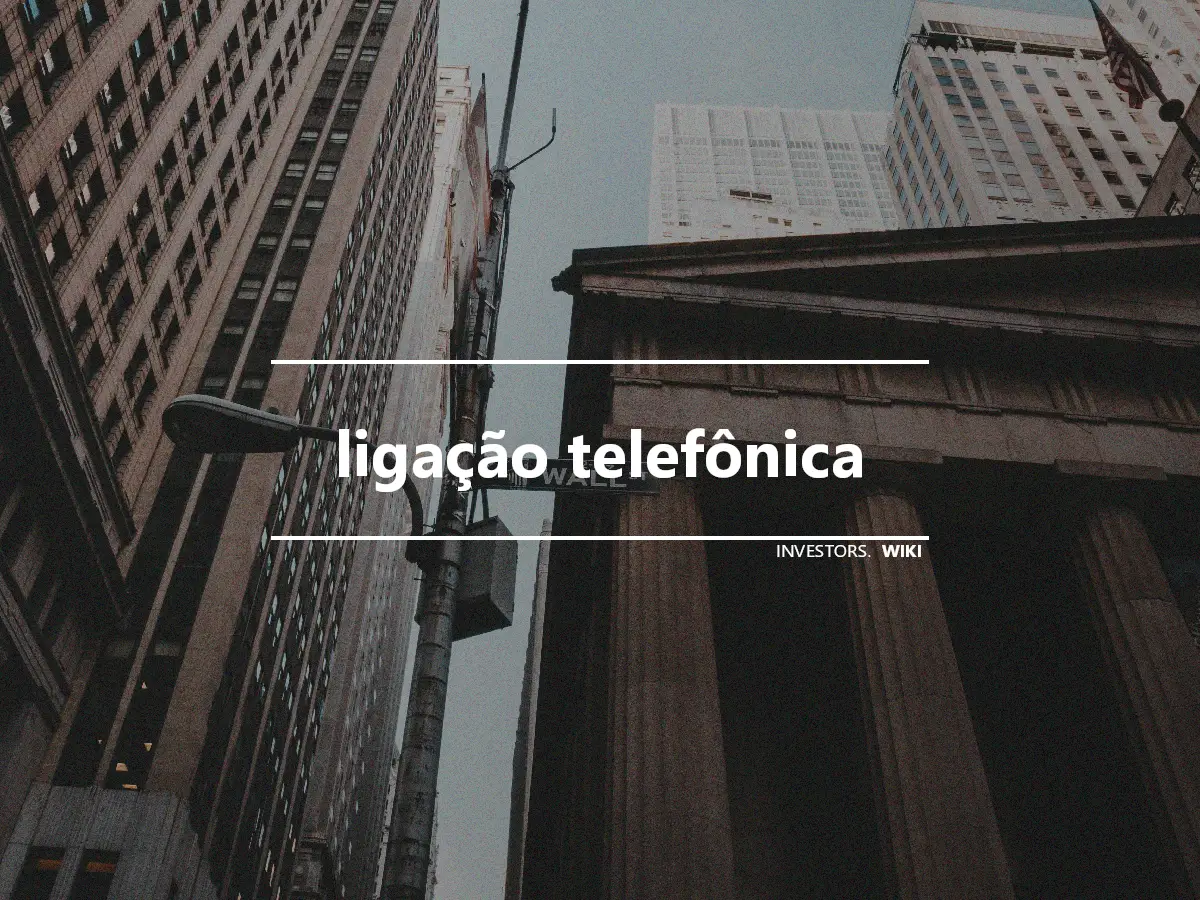 ligação telefônica