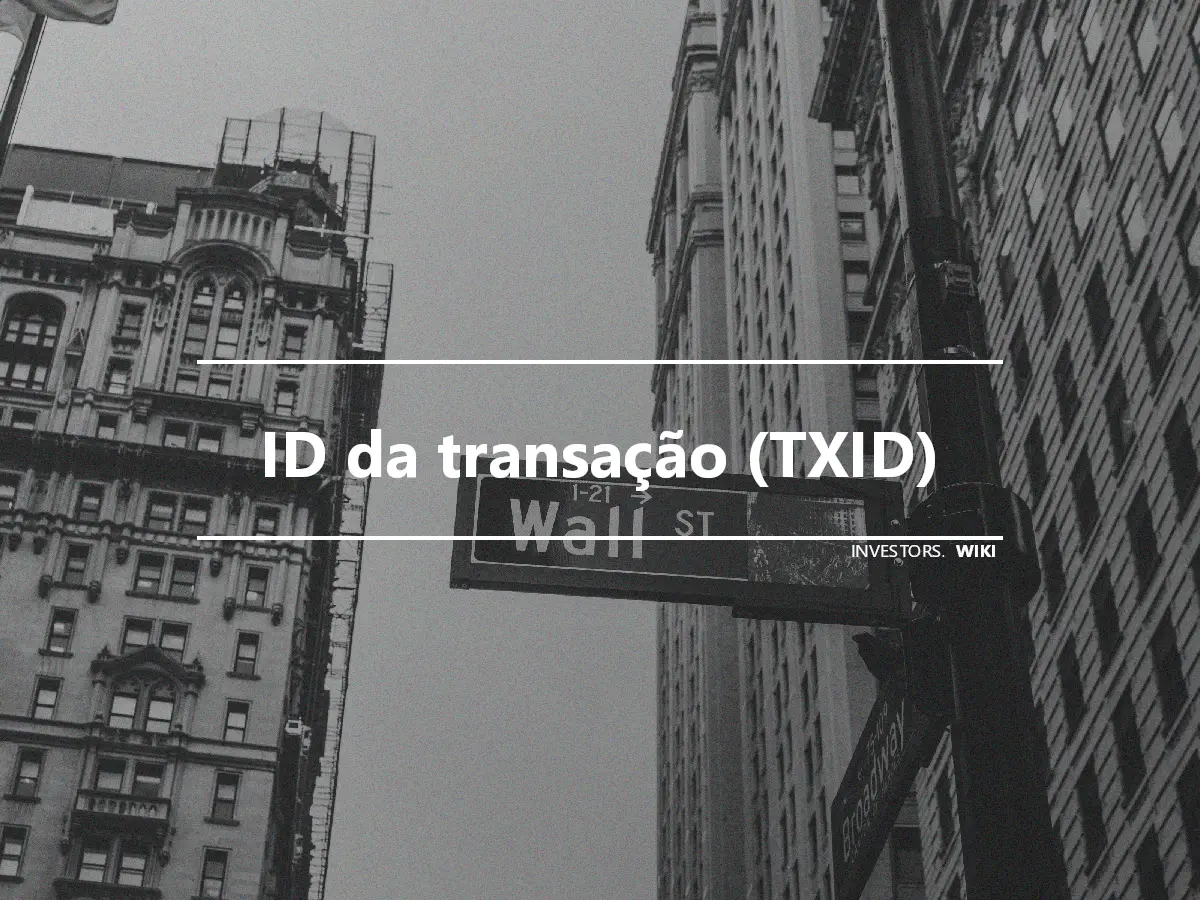 ID da transação (TXID)