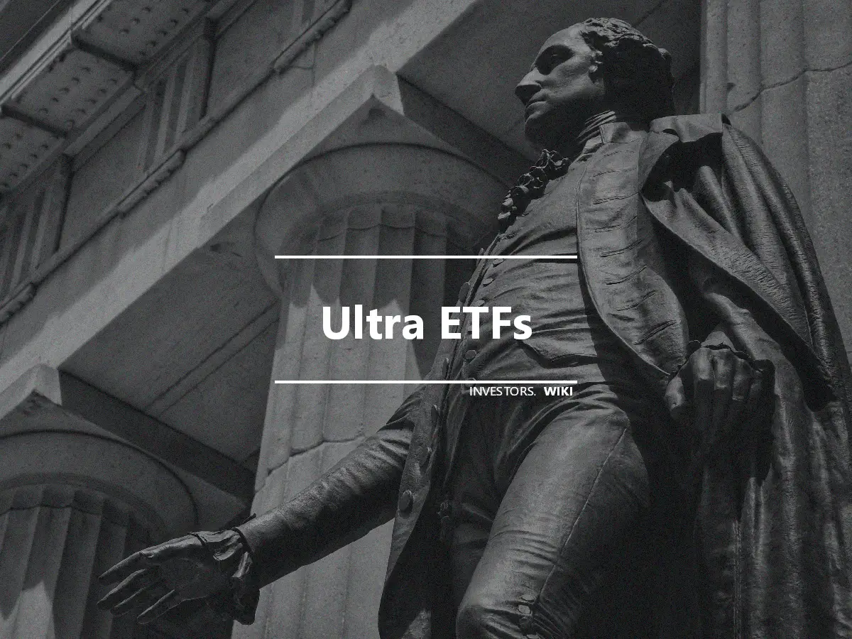 Ultra ETFs