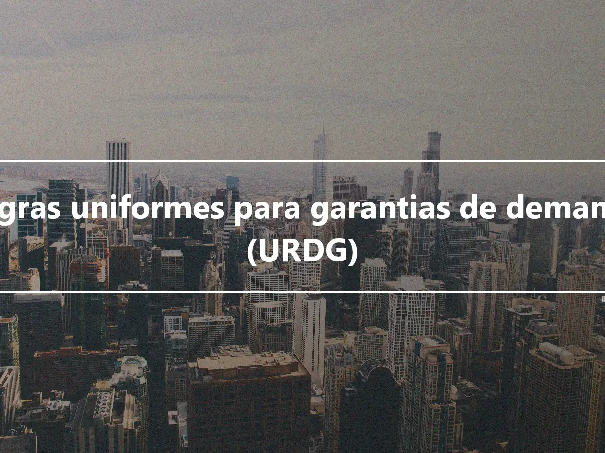 Regras uniformes para garantias de demanda (URDG)