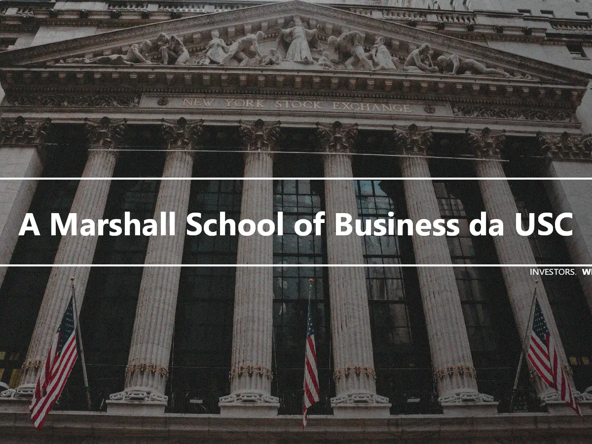 A Marshall School of Business da USC