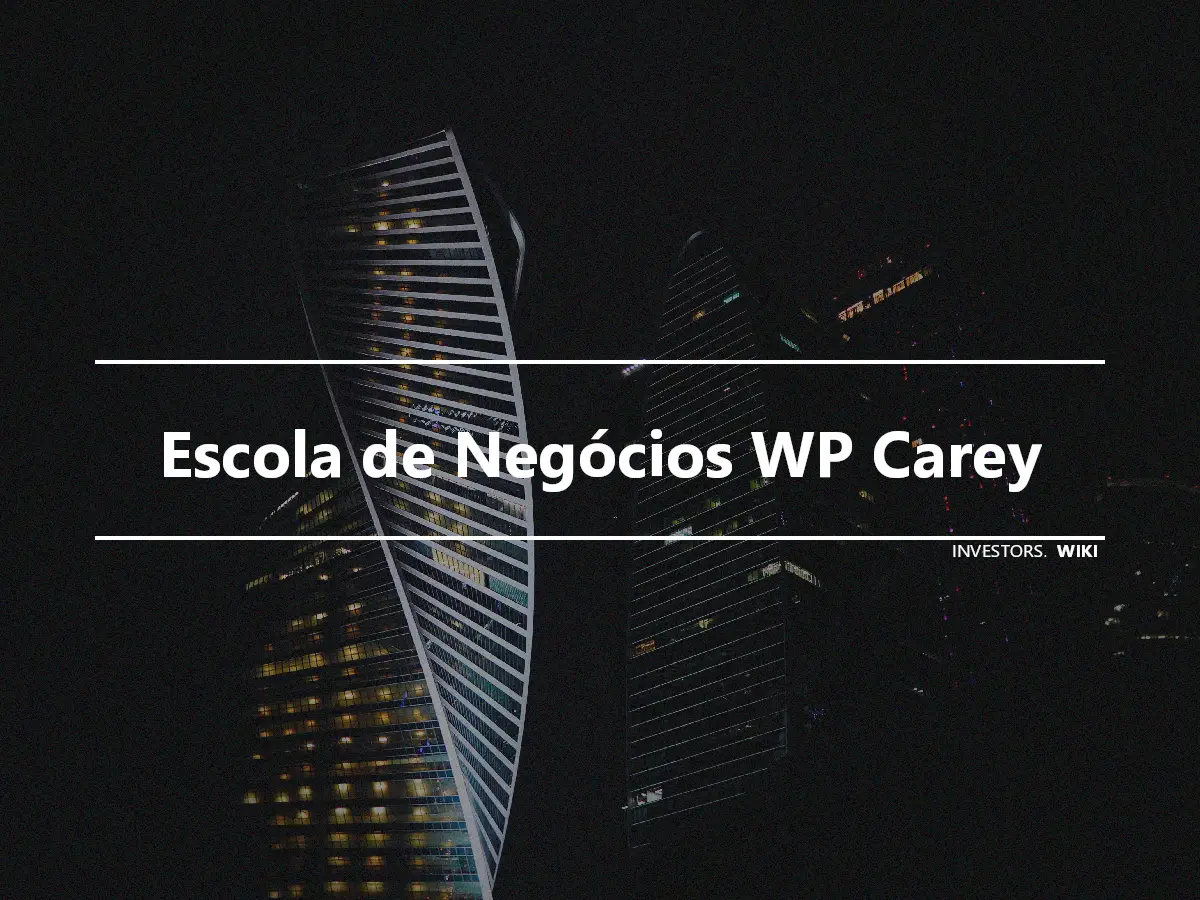 Escola de Negócios WP Carey