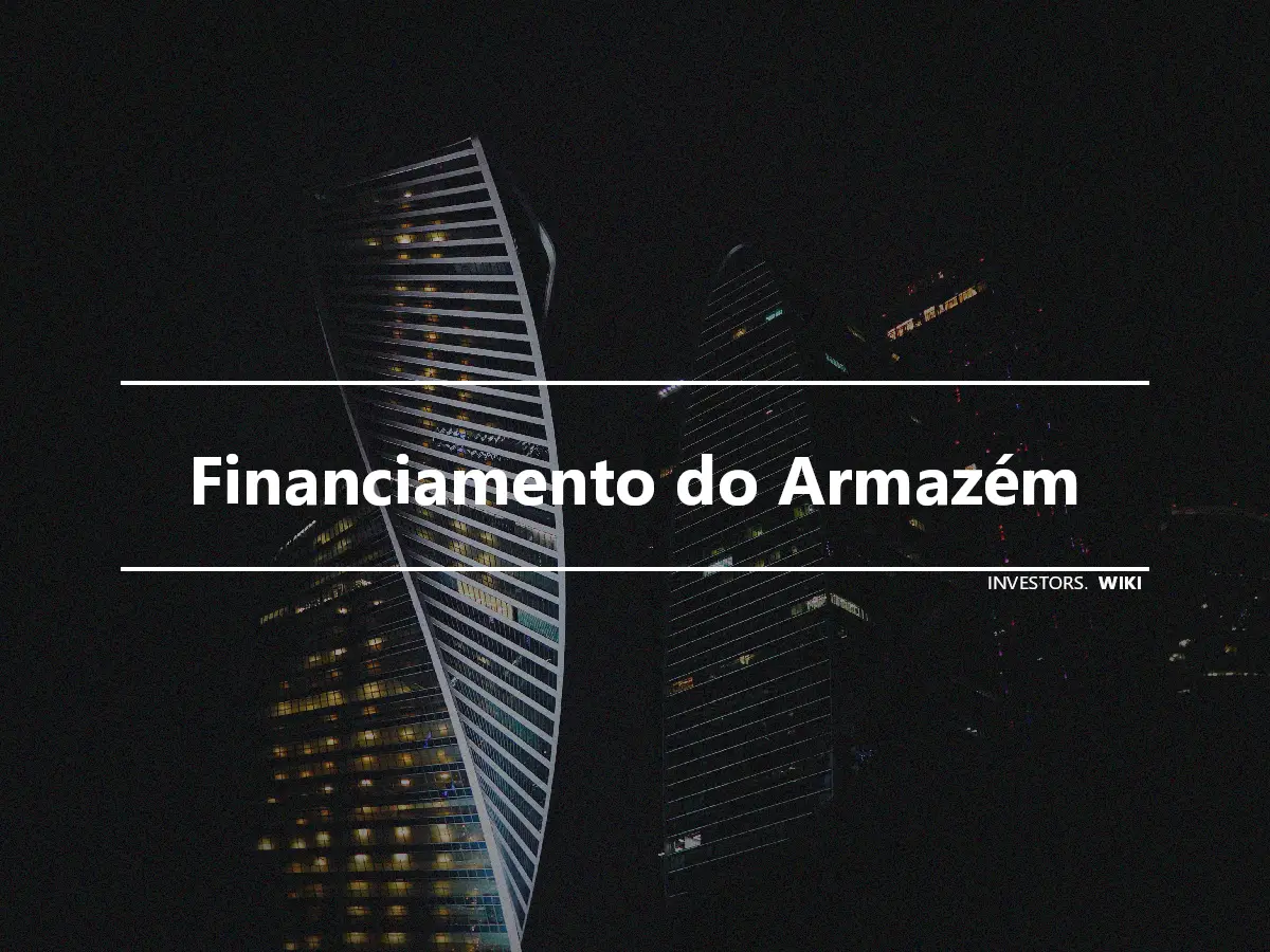 Financiamento do Armazém