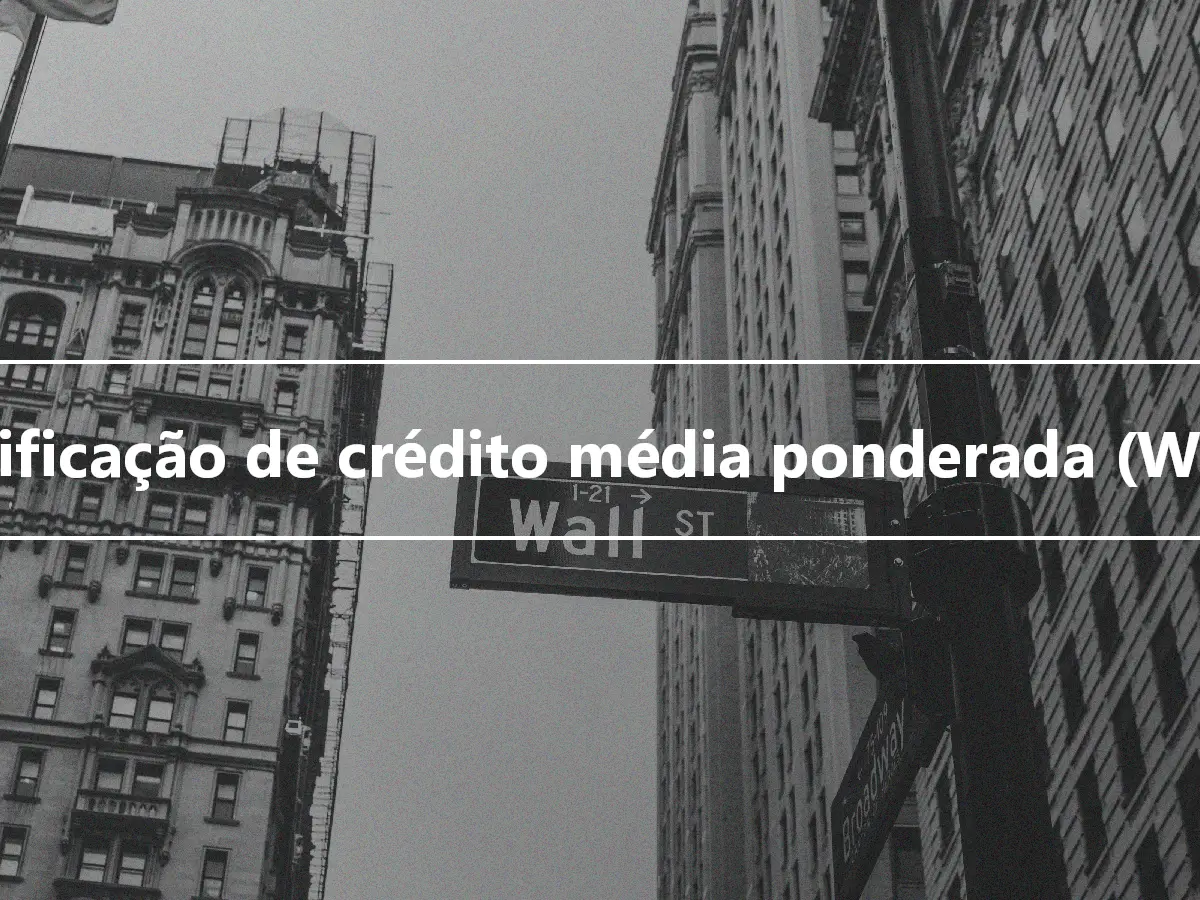 Classificação de crédito média ponderada (WACR)