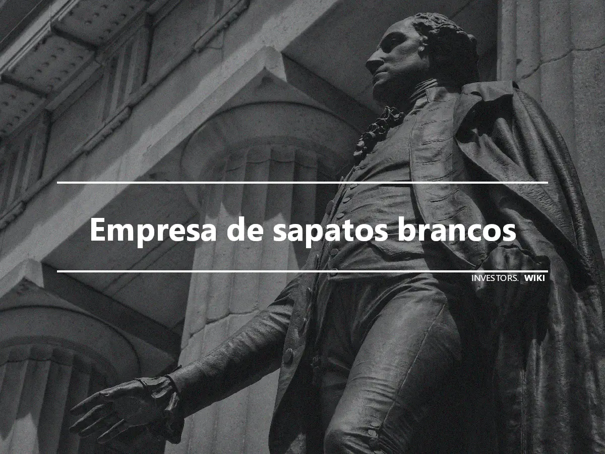 Empresa de sapatos brancos