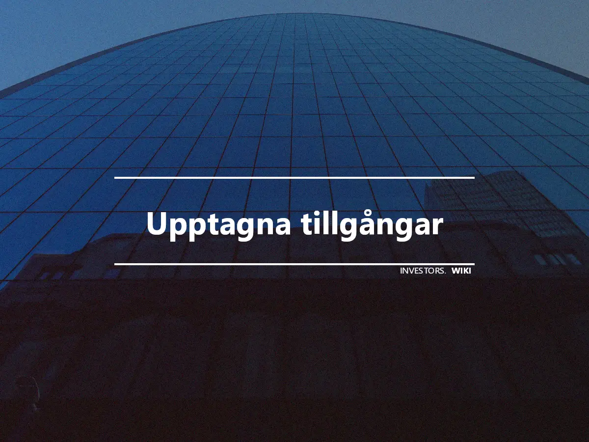 Upptagna tillgångar