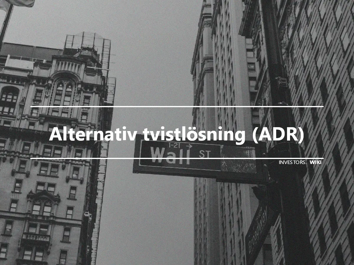 Alternativ tvistlösning (ADR)