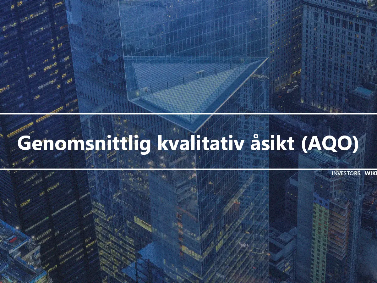 Genomsnittlig kvalitativ åsikt (AQO)