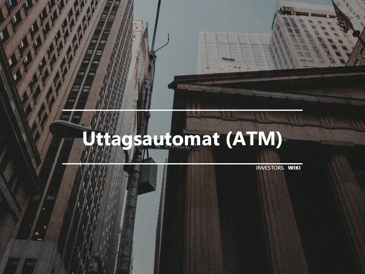 Uttagsautomat (ATM)