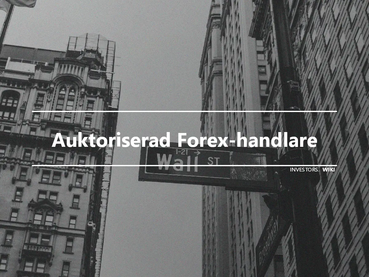 Auktoriserad Forex-handlare