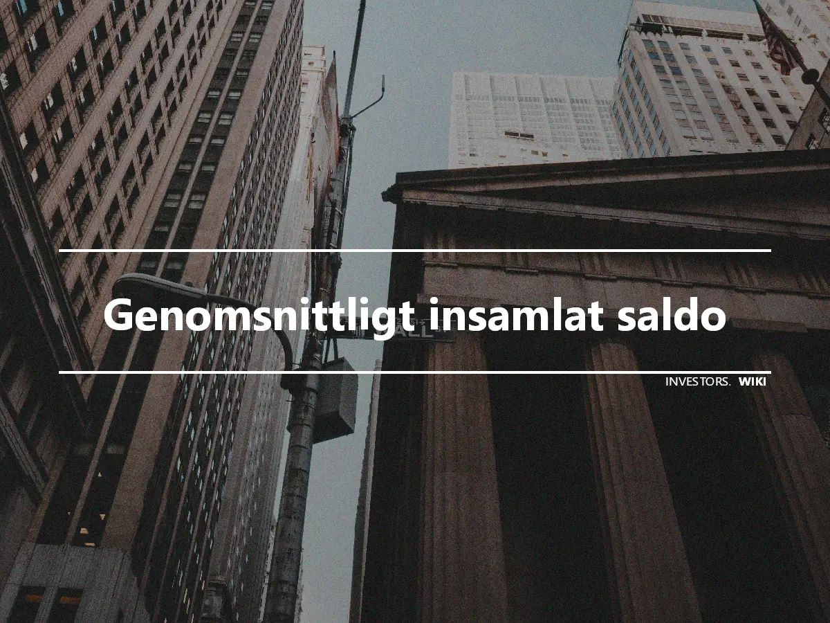 Genomsnittligt insamlat saldo