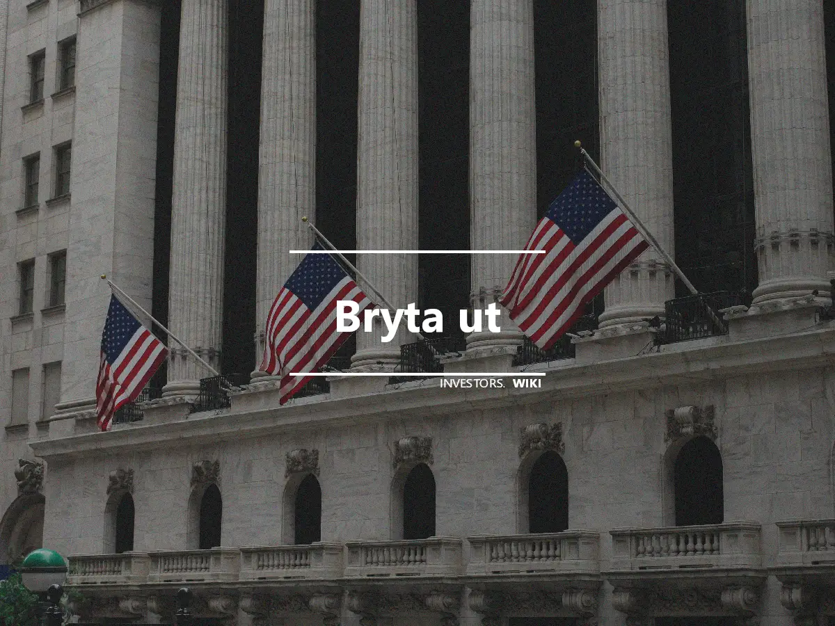 Bryta ut