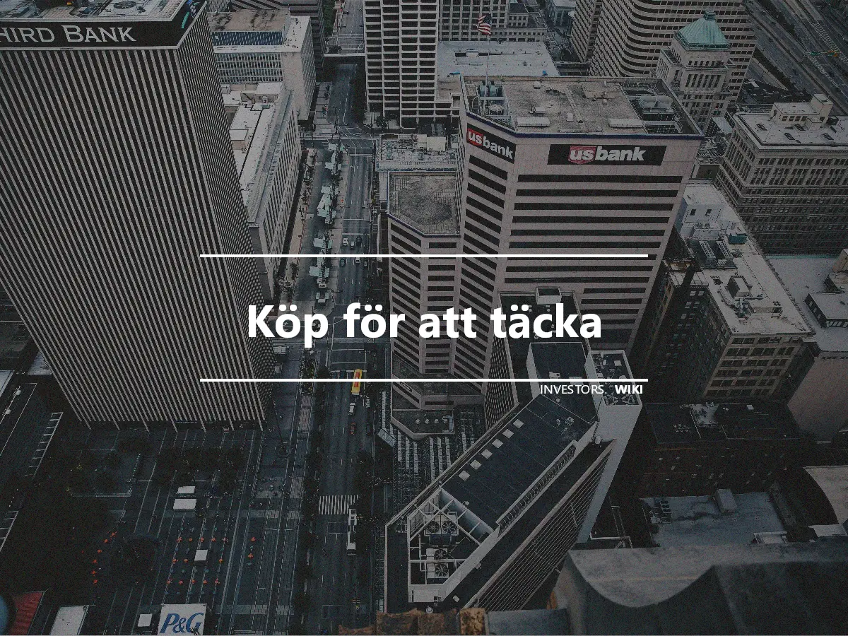 Köp för att täcka