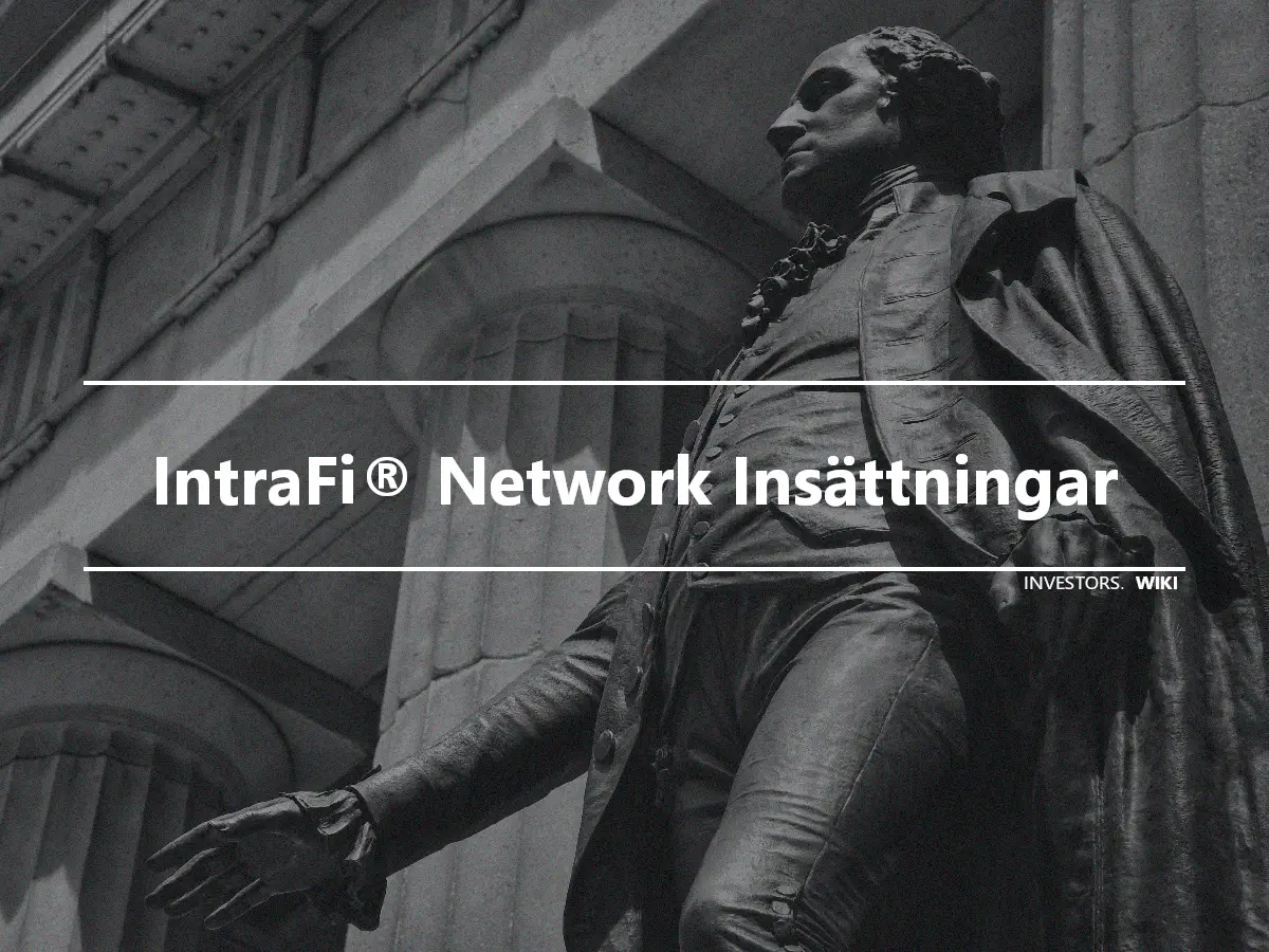 IntraFi® Network Insättningar