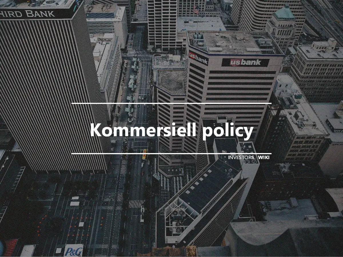 Kommersiell policy