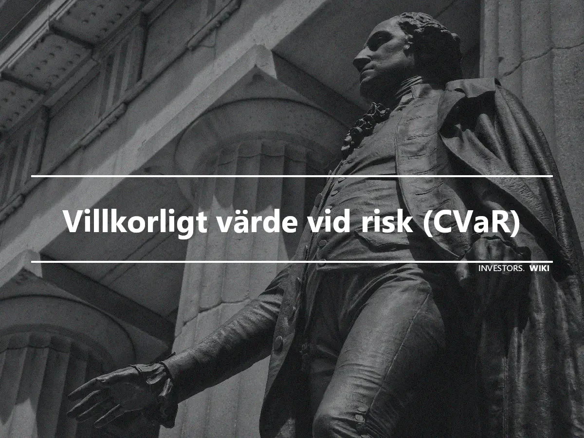 Villkorligt värde vid risk (CVaR)