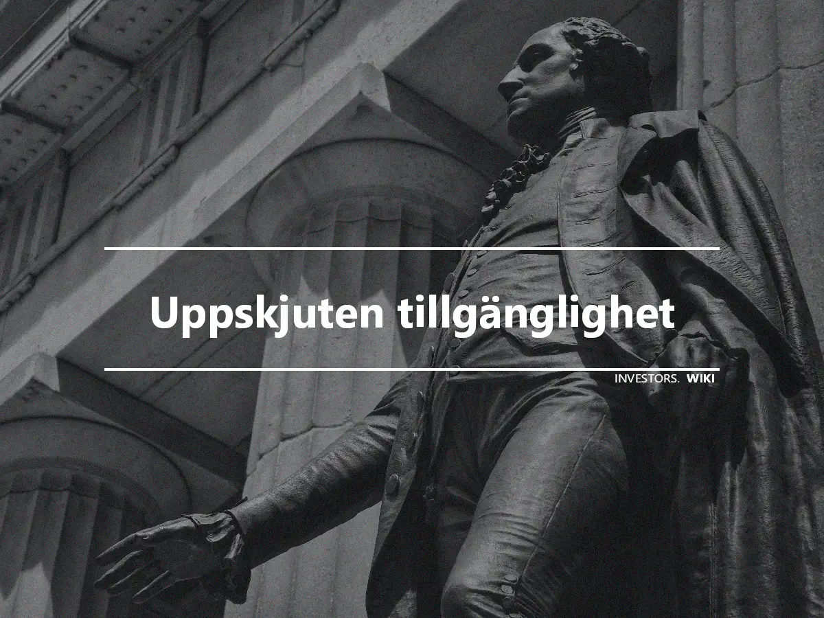 Uppskjuten tillgänglighet