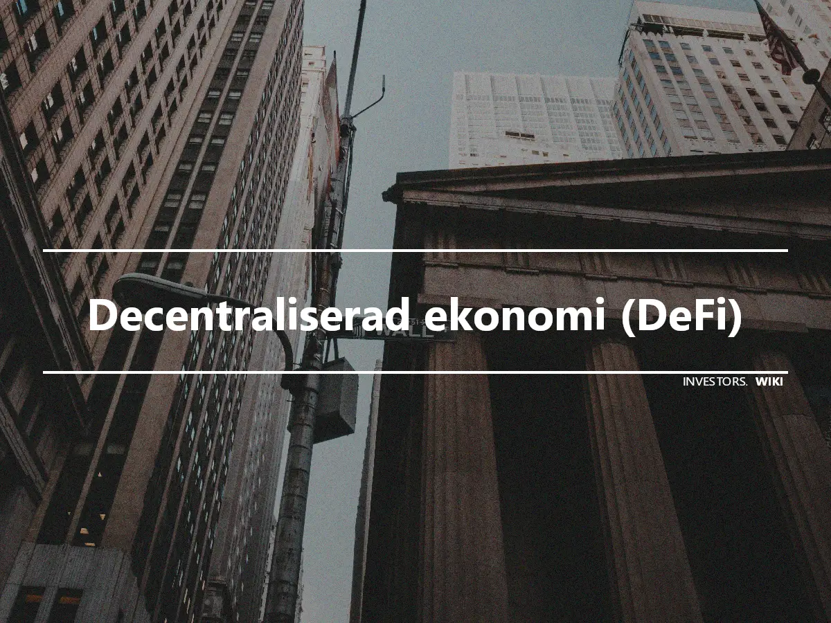 Decentraliserad ekonomi (DeFi)