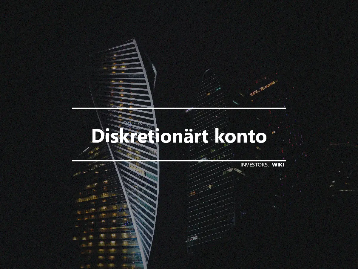 Diskretionärt konto