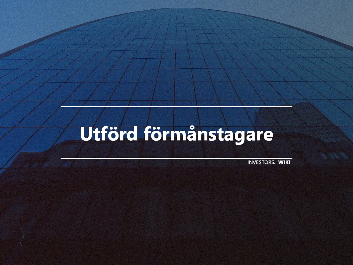 Utförd förmånstagare