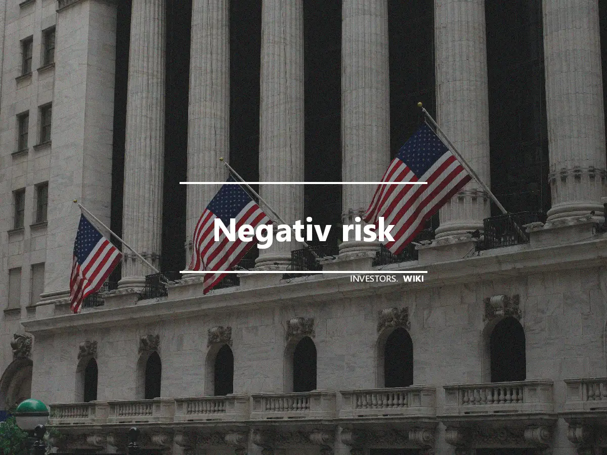 Negativ risk
