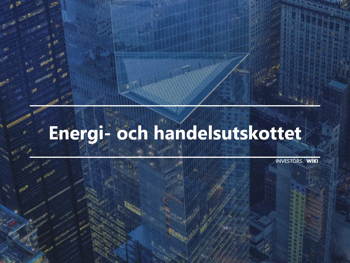 Energi- och handelsutskottet