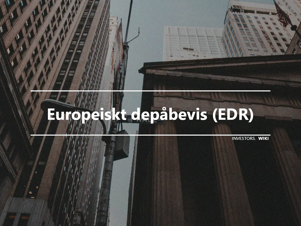 Europeiskt depåbevis (EDR)