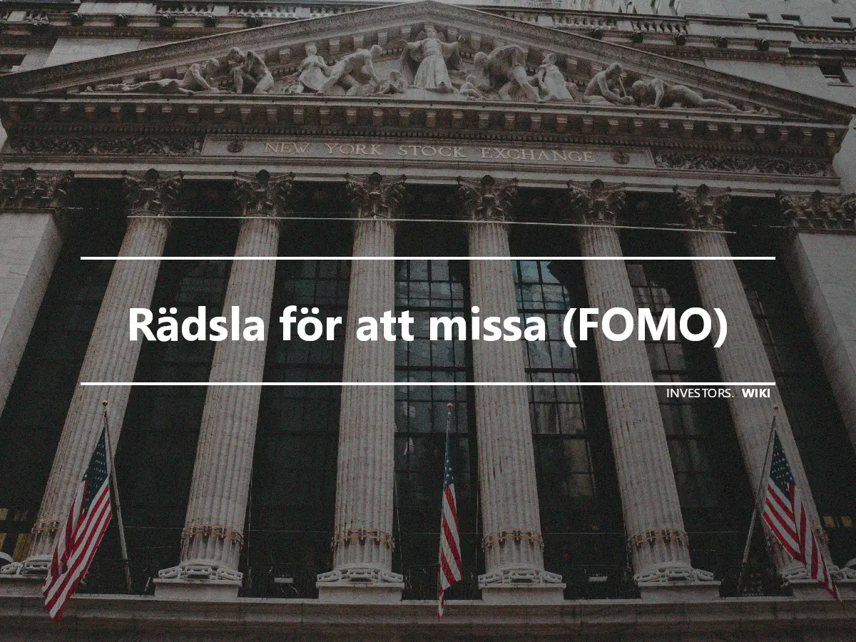 Rädsla för att missa (FOMO)