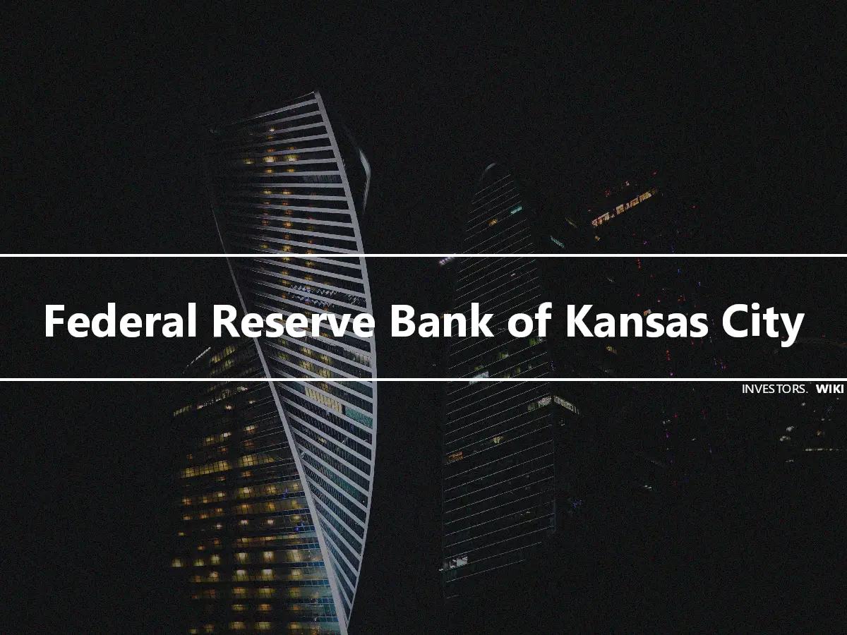 Federal Reserve Bank of Kansas City