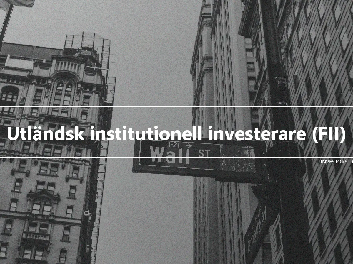 Utländsk institutionell investerare (FII)