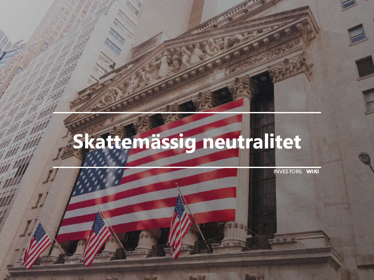 Skattemässig neutralitet