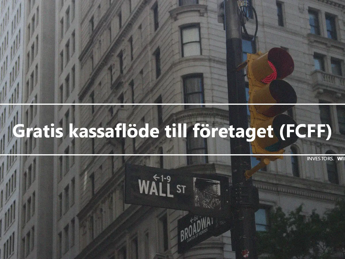 Gratis kassaflöde till företaget (FCFF)