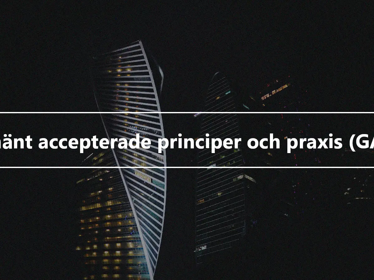 Allmänt accepterade principer och praxis (GAPP)