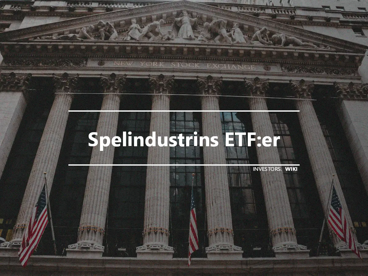 Spelindustrins ETF:er