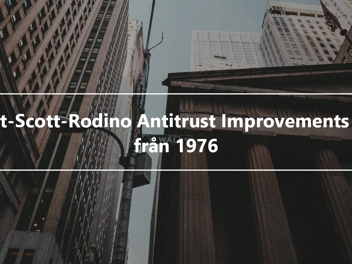 Hart-Scott-Rodino Antitrust Improvements Act från 1976
