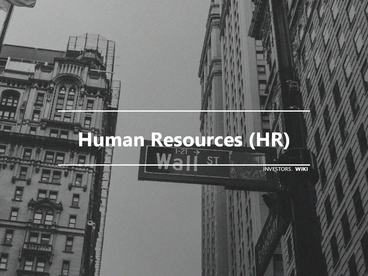 Human Resources (HR)