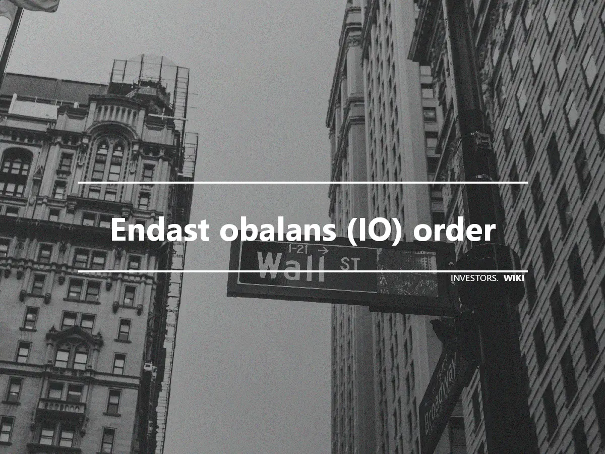 Endast obalans (IO) order