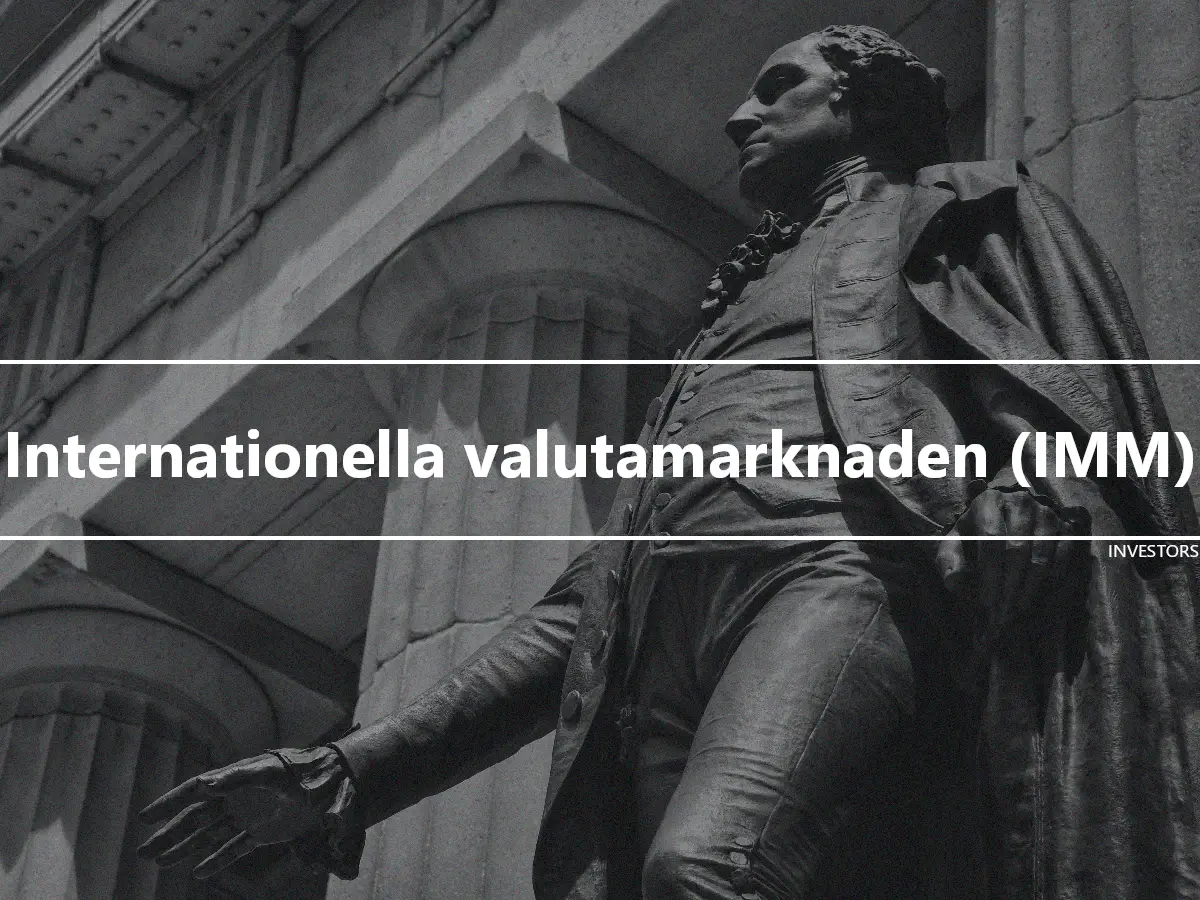 Internationella valutamarknaden (IMM)